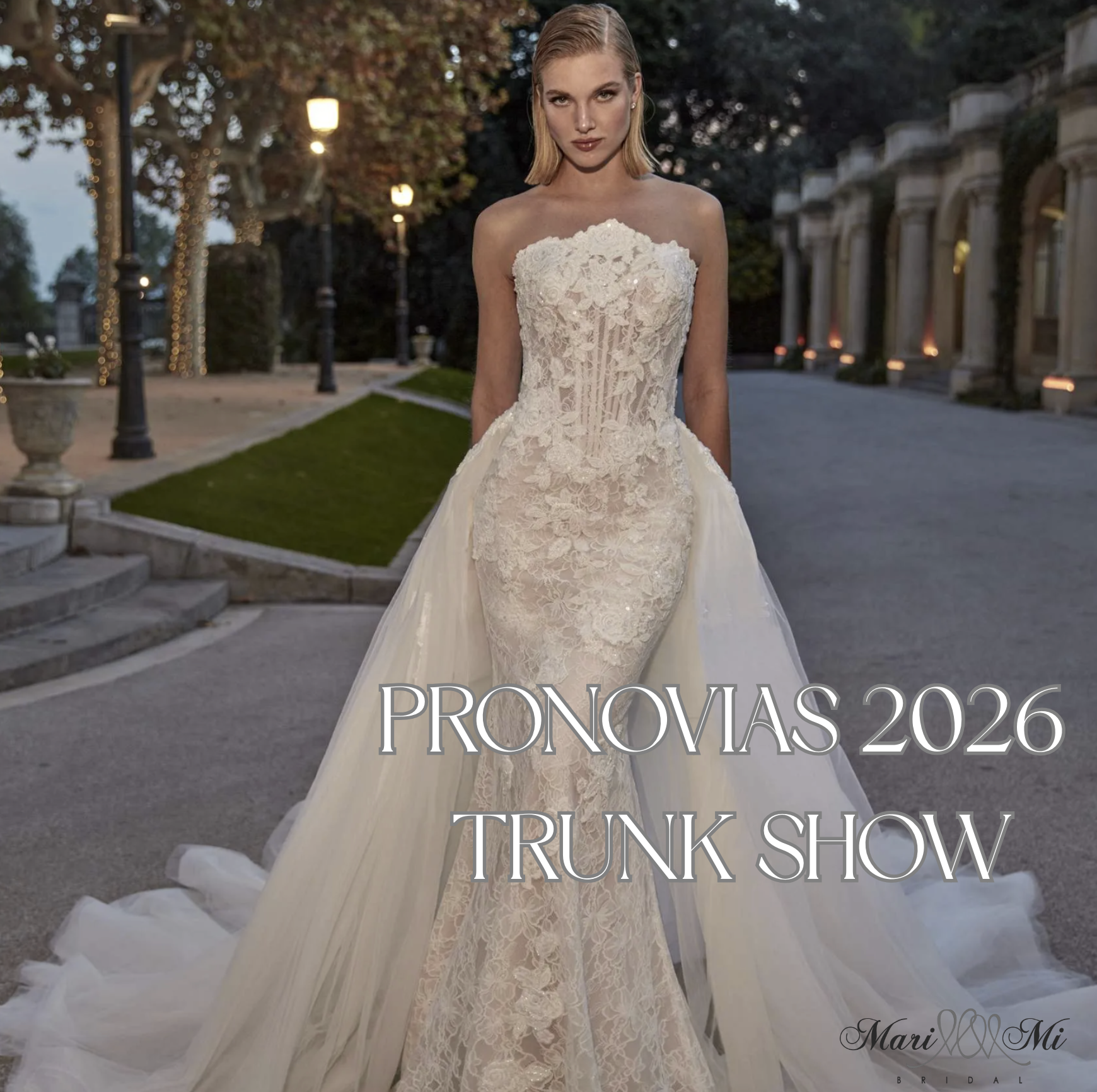 Pronovias Trunk Show