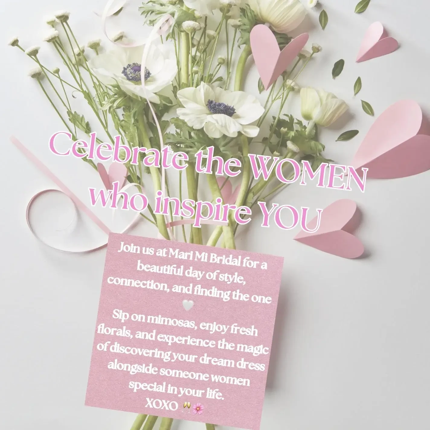 Celebrate the WOMEN who Inspire YOU