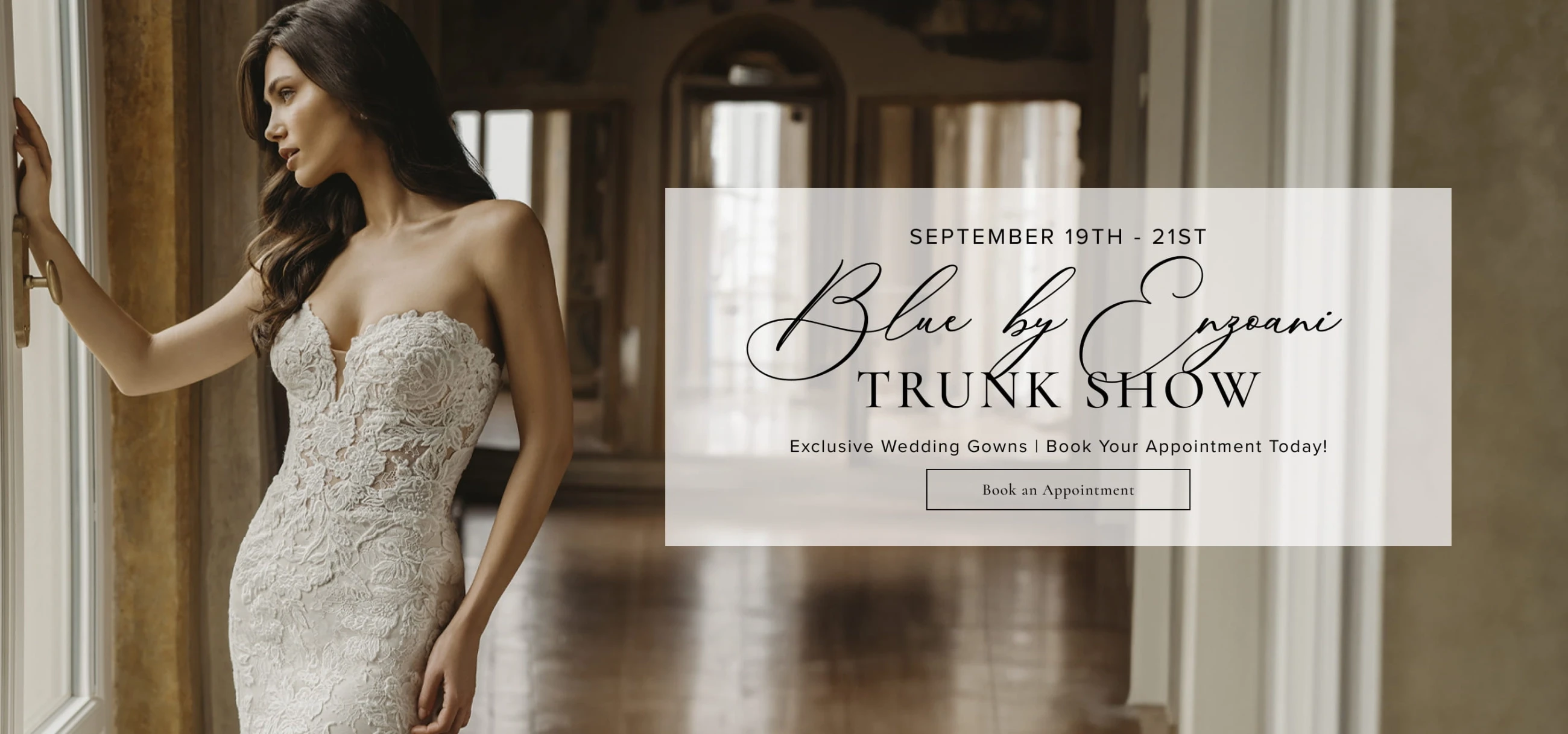 Blue by Enzoani Trunk Show